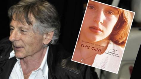 Mujer violada por Roman Polanski en su adolescencia dice haberlo ...