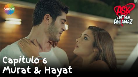 Murat & Hayat | Amor Sin Palabras Capitulo 6   YouTube