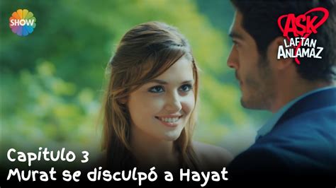 Murat se disculpó a Hayat | Amor Sin Palabras Capitulo 3 ...