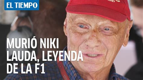 Murió Niki Lauda, leyenda de la Fórmula 1 | EL TIEMPO ...