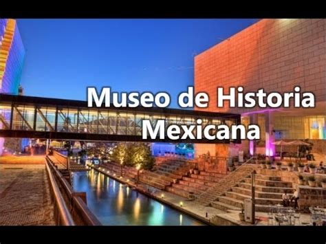 Museo de Historia Mexicana, Monterrey   YouTube