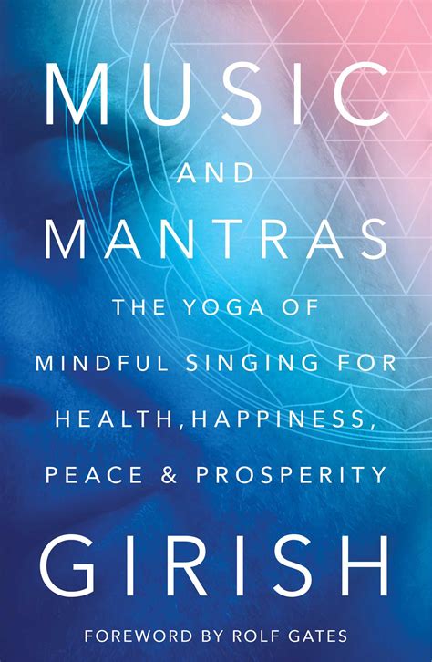 Music and Mantras | Book by Girish, Rolf Gates | Official ...