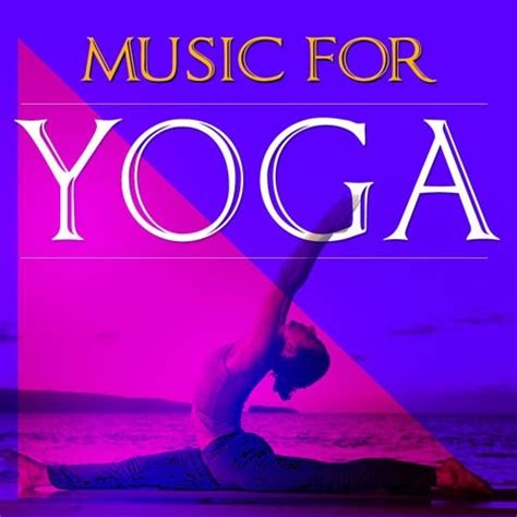 Music for Yoga Music Playlist: Best MP3 Songs on Gaana.com