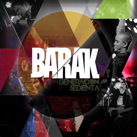 Musica Cristiana de Grupo Barak   Generación Sedienta  Album