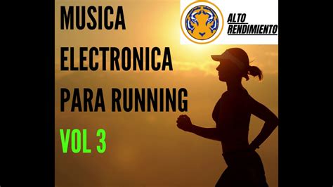 Musica Electronica Para Runners Volumen 3 HD     YouTube