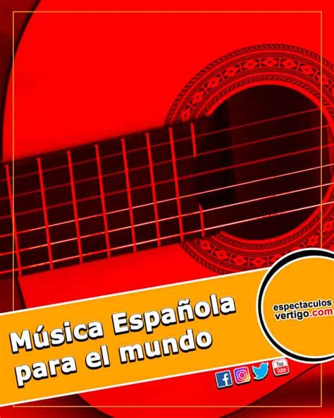 Música española para el mundo Orígenes y expansión