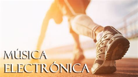 Música para Correr Motivación | Música Electronica para ...