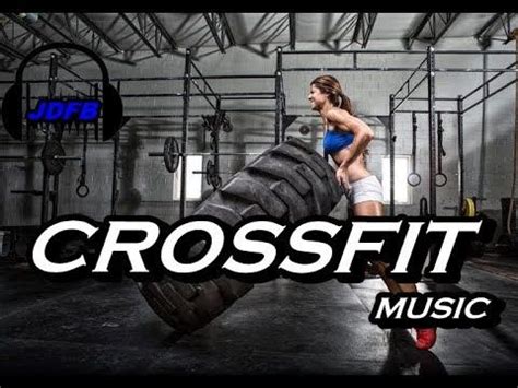 Musica Para Entrenar CrossFit Mix 2018   YouTube | Musica ...