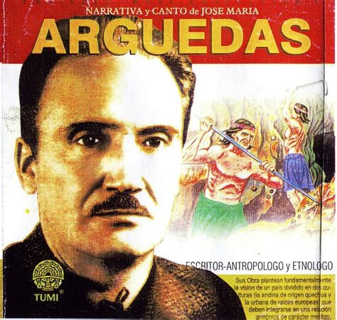Musica Popular Andina Peruana: Jose Maria Arguedas   Narrativa y Canto