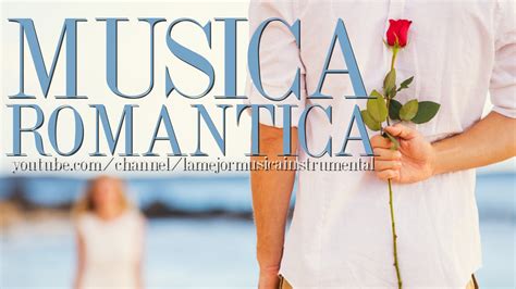 Musica romantica en ingles para escuchar 2015   YouTube