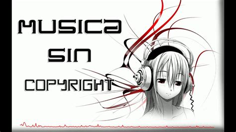Musica Sin Derechos de Autor | No Copyright Music ...