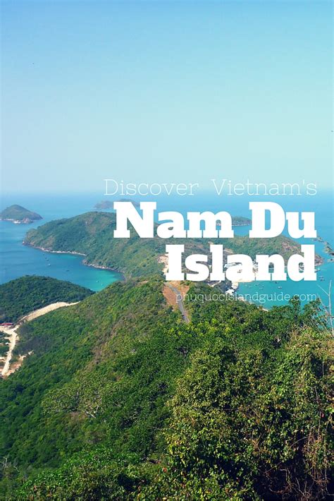 Nam Du Island in Vietnam | Complete Travel Guide