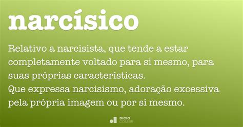 Narcísico   Dicio, Dicionário Online de Português