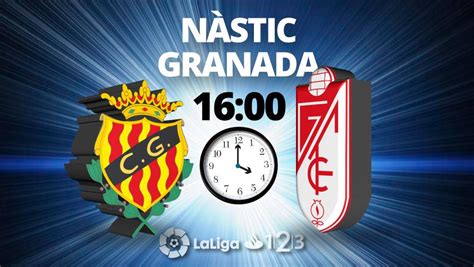 Nàstic   Granada: La Liga 123 de fútbol, hoy en directo