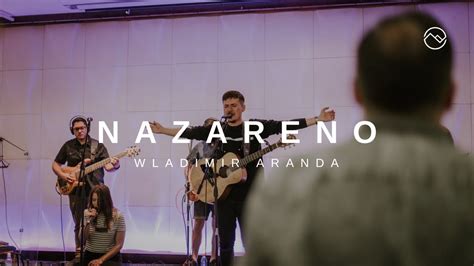 Nazareno   Wladimir Aranda | Adoración Viña Las Condes ...