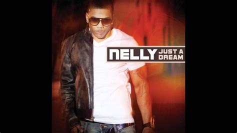 Nelly   Just a Dream Offizielle Single with Lyrics   YouTube