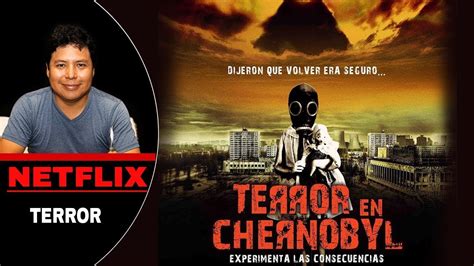 NETFLIX   TERROR EN CHERNOBYL   YouTube