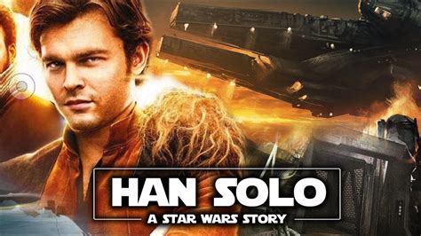 New Han Solo Movie   New Official Teases in 2018! Kessel ...
