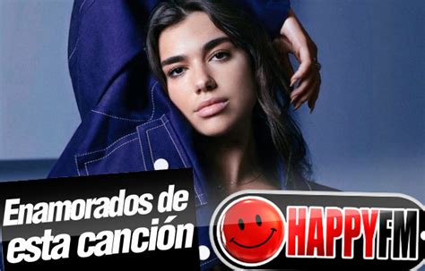 New Rules  de Dua Lipa: Letra  lyrics  en español y vídeo | Happy FM ...