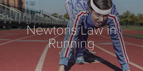 Newtons Law in Running