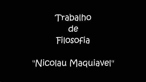 Nicolau Maquiavel   YouTube