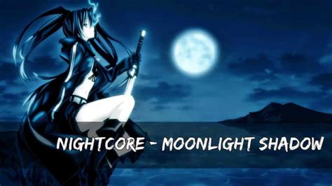Nightcore   Moonlight Shadow 「+Lyrics」   YouTube