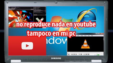 No reproduce videos de youtube y/o audio de ningun reproductor de mi pc ...