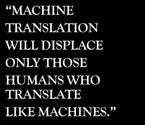 NO to machine translation  the translation of text by a ...
