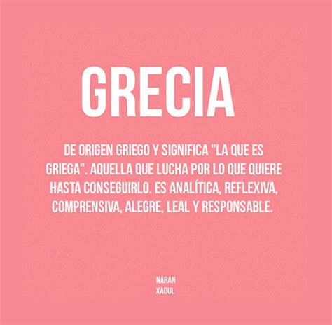 nombre Grecia | Significados de los nombres, Nombres de niñas, Nombres ...