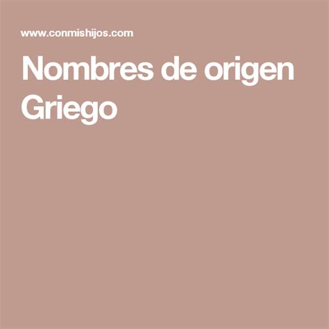 Nombres de origen Griego | Nombres, Nombres femeninos, Nombres griegos ...