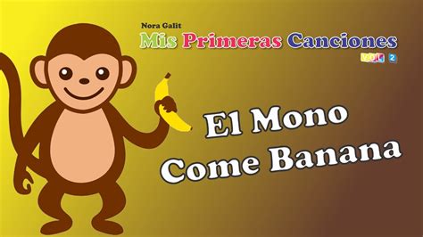 Nora Galit   El Mono Come Banana   YouTube