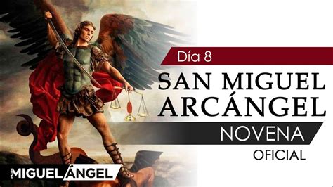 Novena a San Miguel Arcángel   Día 8   YouTube