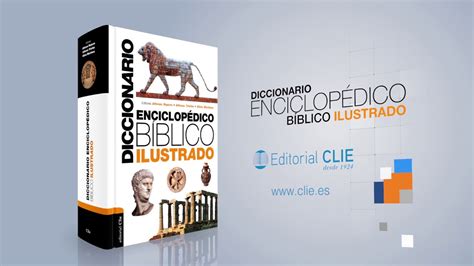 Nuevo: Diccionario Enciclopédico Biblico Ilustrado ...