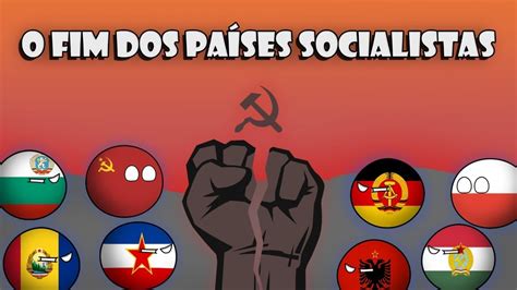O FIM DOS PAÍSES SOCIALISTAS / HISTÓRIA / GEOGRAFIA   YouTube