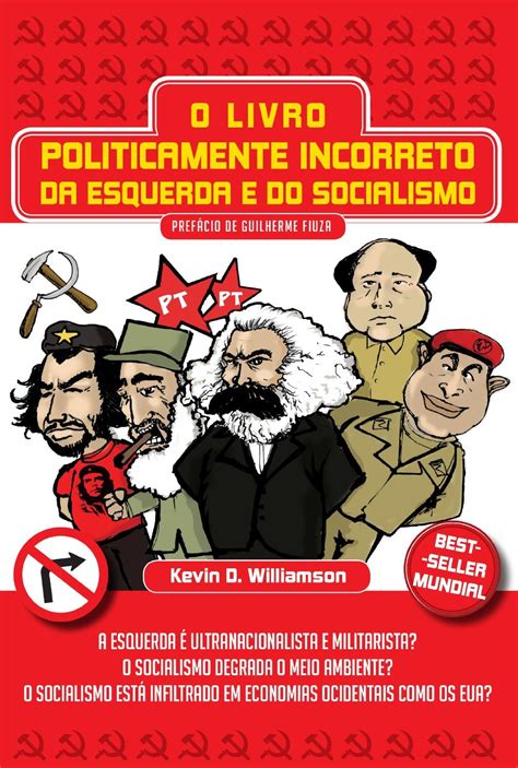 O Livro Politicamente Incorreto da Esquerda e do Socialismo PDF Kevin D ...