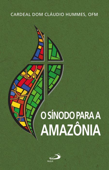 O Sínodo para a Amazônia   9788534949002