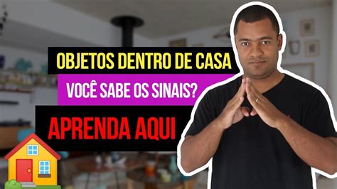 OBJETOS DE CASA EM LIBRAS #OnLibras YouTube