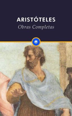 Obras Completas de Aristóteles by Patricio de Azcárate Corral ...