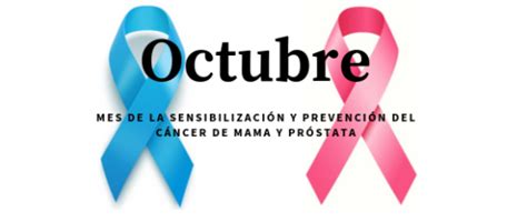 Octubre: Mes de la sensibilización y prevención del cáncer ...