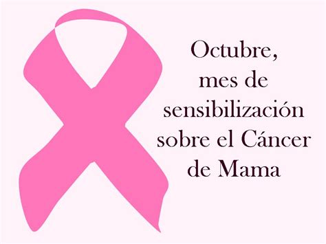 Octubre: Mes de Sensibilización sobre el Cáncer de Mama