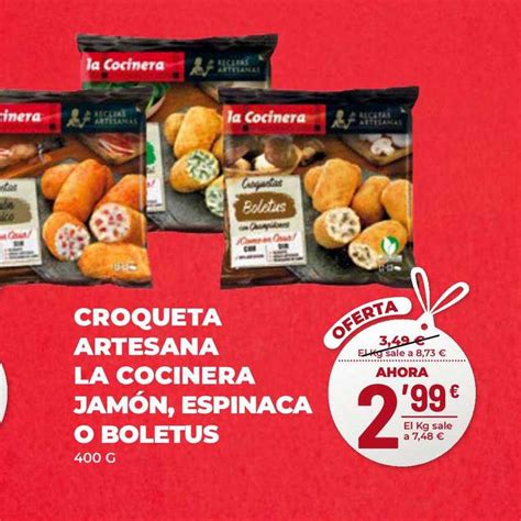 Oferta Croqueta Artesana La Cocinera Jamón, Espinaca O Boletus en AhorraMas