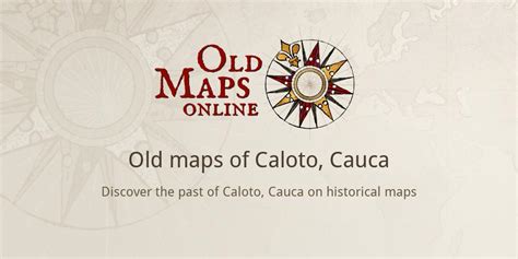 Old maps of Caloto