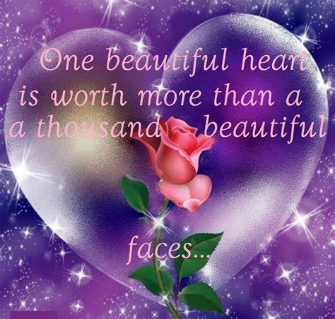 One Beautiful Heart Is Worth More Than A Thousand ...