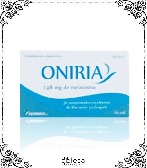 ONIRIA 30 COMPRIMIDOS. FARMACIA BLESA   CERTIFICADA ISO 9001:2015