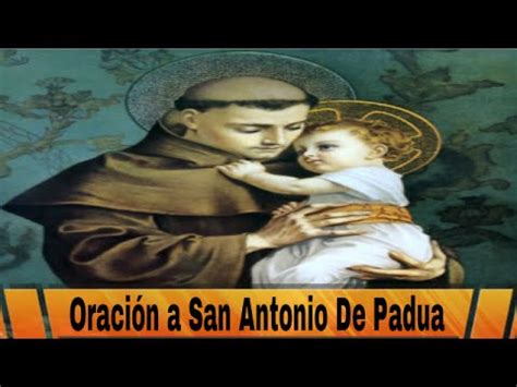 Oracion Milagrosa a San Antonio: Oracion a San Antonio De ...