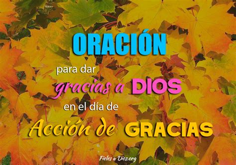 Oración para Dar Gracias a Dios en el Día de Acción de Gracias| Fieles ...