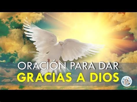 ORACIÓN PARA DAR GRACIAS A DIOS POR TODAS SUS BENDICIONES ...