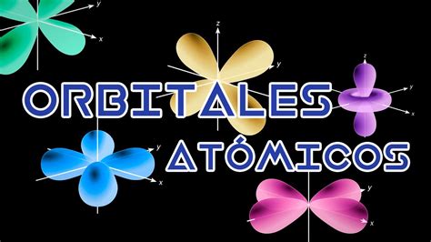 Orbitales atómicos   YouTube