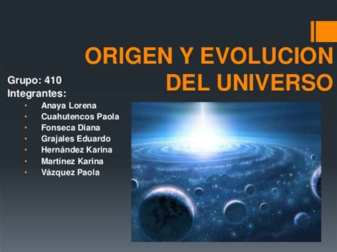 Origen y evolucion del universo