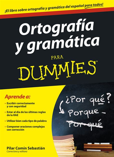 Ortografía y gramática para Dummies   Pilar Comín ...